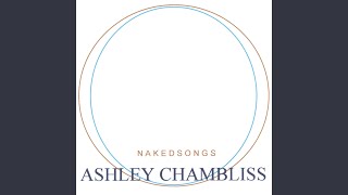 Video thumbnail of "Ashley Chambliss - out of the blue"