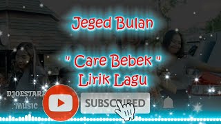 Lirik Care Bebek - Jegeg Bulan Official Music Video