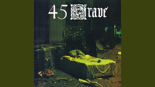 Video thumbnail of "45 Grave - Evil"