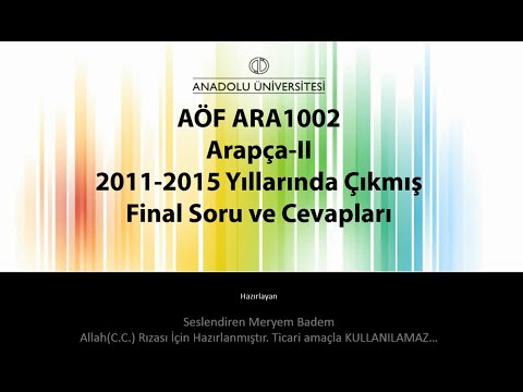 AÖF ARA1002 Arapça II 2011 2015 Yıllarında Çıkmış Final Soru Ve Cevapları