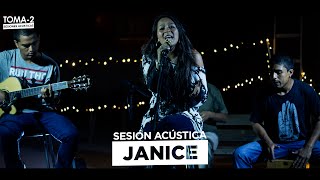 Video thumbnail of "JANICE - SESIÓN TOMA-2"