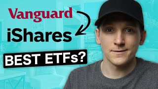 Vanguard ETFs vs iShares ETFs - Which Are Best ETFs?