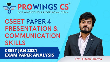 CSEET- Jan 21 exam paper analyses- Presentation & Commuication Skills(paper 4)