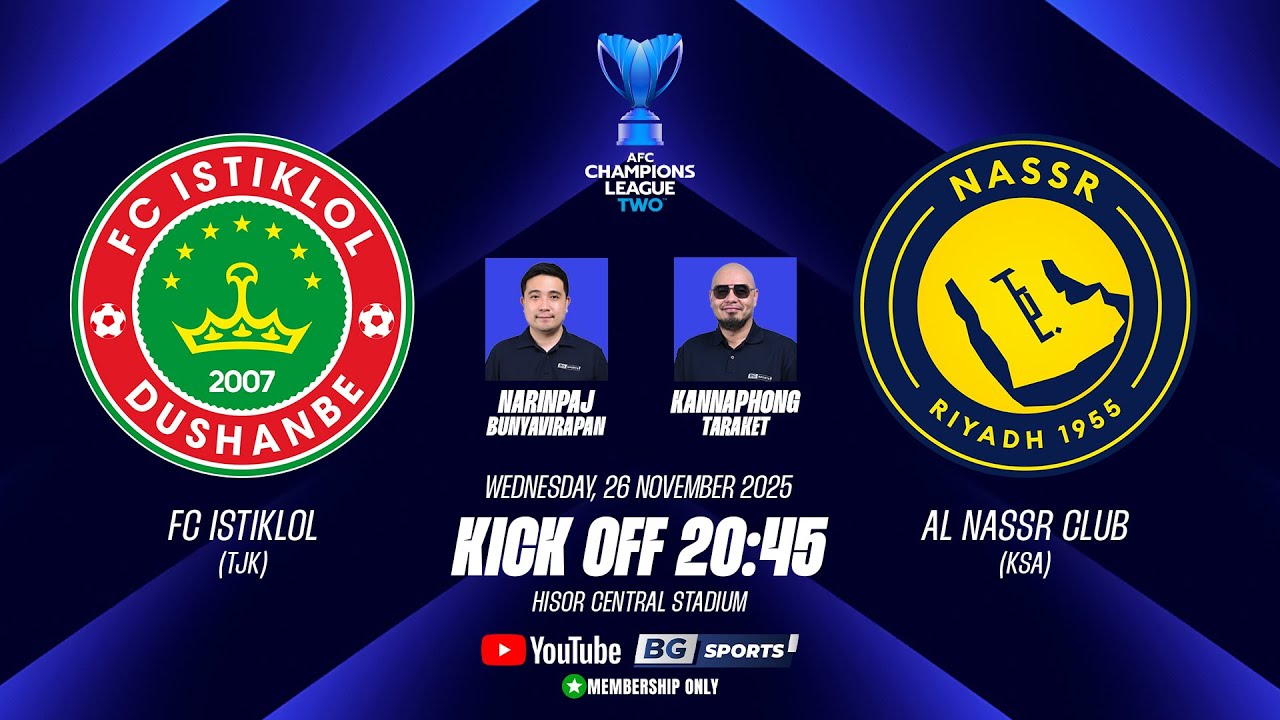 LIVE🔴 : FC Istiklol (TJK) vs Al Nassr Club (KSA) | ACL TWO 2025/26 ...