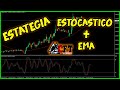 😎🤩ESTRATEGIA PARA SCALPING: INDICADOR #ESTOCASTICO USO CORRECTO + #EMA200 😎🤩