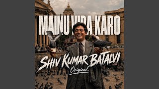 Mainu Vida Karo (Echoes of Batalvi (House of Tyche) - House of Tyche JD