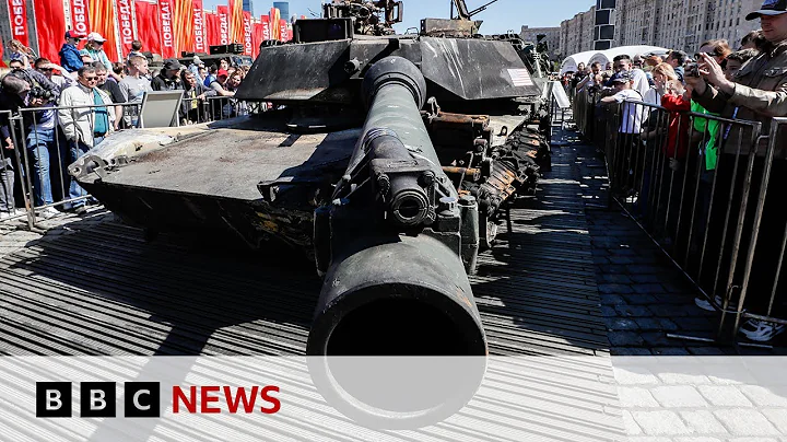 Russia shows off Western military hardware captured in war in Ukraine | BBC News - DayDayNews