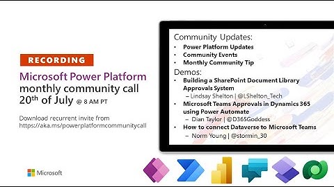 Microsoft Power Platform community call – July 2022