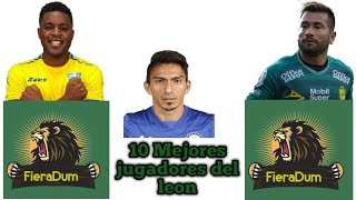 Estos son lo 10 mejores jugadores del club leon fc