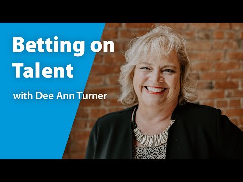 Betting on Talent with Former Chick-fil-A VP, Dee Ann Turner ...