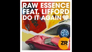 Raw Essence feat. Lifford - Do It Again (Dave Lee&#39;s Extended Album Mix)