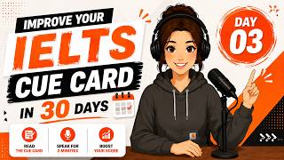 Improve Your IELTS Speaking in 30 Days | Day 03 | Cue Card, Sample Answer & Shadowing Improve Your IELTS Speaking in 30 Days | Day 03 | Cue Card, Sample Answer & Shadowing