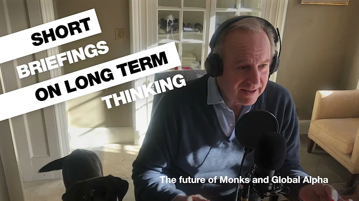 Short Briefings on Long Term Thinking. Episode 18: What I’ve Learned in Four Decades of Investing