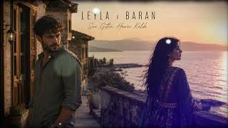 Leyla & Baran - Sen Gittin Havîn Kaldı