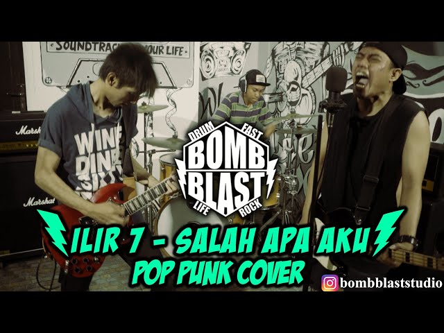 ILIR 7 - SALAH APA AKU [Pop Punk Cover] class=