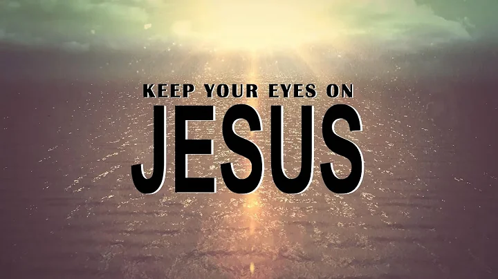 Keep Your Eyes on Jesus, Matthew 14:22-31//Pastor ...