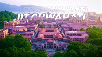 IIT Guwahati Motivational status | IIT beautiful campus edit #iit #iitguwahati #iitmotivation