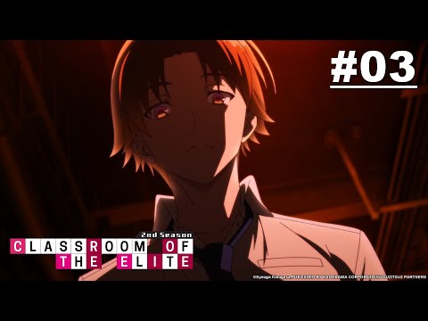 Muse Asia - 【NEW EPISODE PREVIEW】 《Classroom of the Elite