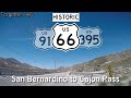 Historic us 66 east 91 395 north  cajon blvd the mother road  san bernardino to cajon pass ca