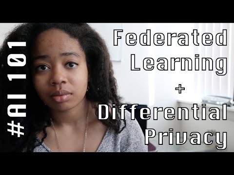 Differential Privacy + Federated Learning Explained (+ Tutorial) | #AI101