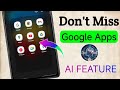 Don't Miss All Google Apps AI Feature | Crazy and Usefull AI Tips in Google application