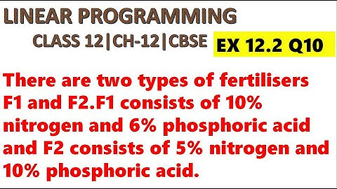 Linear Programming | Class 12 | Chapter 12 | Ex 12.2 Q10 | Explained in Hindi |