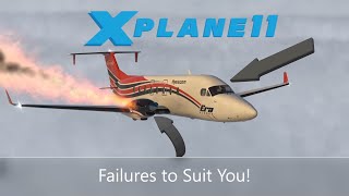 X Plane 11 Failures Tutorial