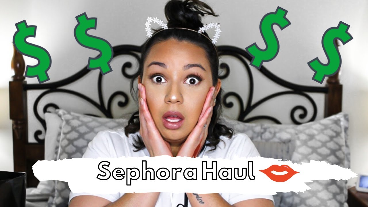 HUGE SEPHORA MAKEUP HAUL | 2019