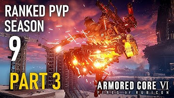 Ranked PVP S9 Best Fights PT.3 | AC6 PVP