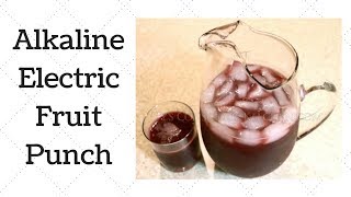 Fruit Punch Dr. Sebi Alkaline Electric Recipe