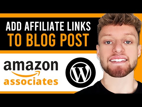 Thumbnail for How To Add Amazon Affiliate To WordPress Blog Post