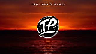 Inkyz-Shiva ft (M.İ.M.E) Resimi