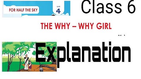 Class 6 The Why-Why girl#english #statesyllabus