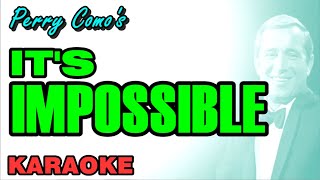 IT'S IMPOSSIBLE - Perry Como (KARAOKE)