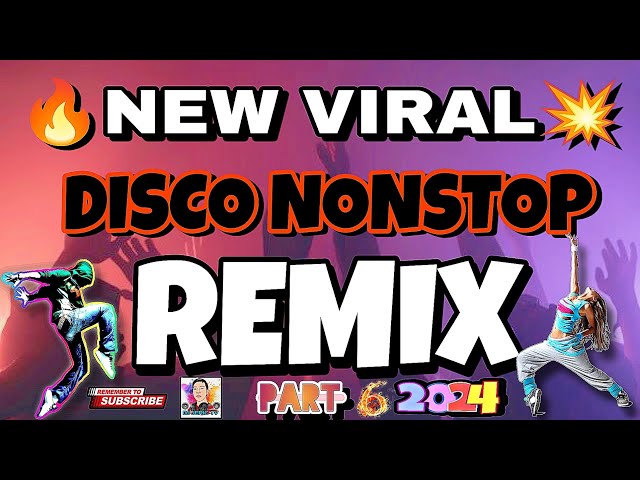 🔥 NEW VIRAL 💥 DISCO REMIX NONSTOP 2024  PART 6 | DJ JERIC TV class=