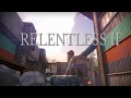 Relentless II
