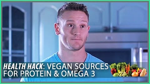 Protein & Omega 3 Sources for Vegans: Health Hack- Thomas DeLauer