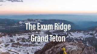 ROGUE INTENTIONS— Episode 3: The Exum Ridge of the Grand Teton