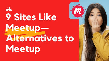 9 sites like meetup - alternative to meetup