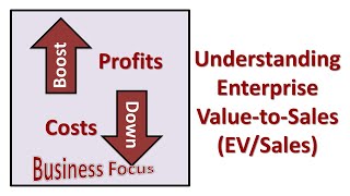 Understanding Enterprise Value-to-Sales (EV/Sales)