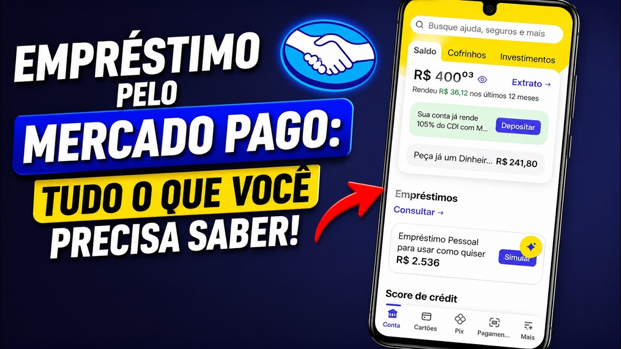 Como Fazer Empréstimo no Mercado Pago: Passo a Passo Completo