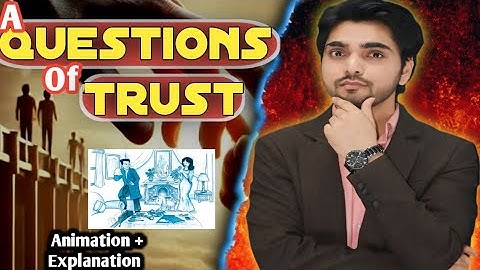 A Question of Trust  || class 10 English || Full Explanation By dear sir | With summary 