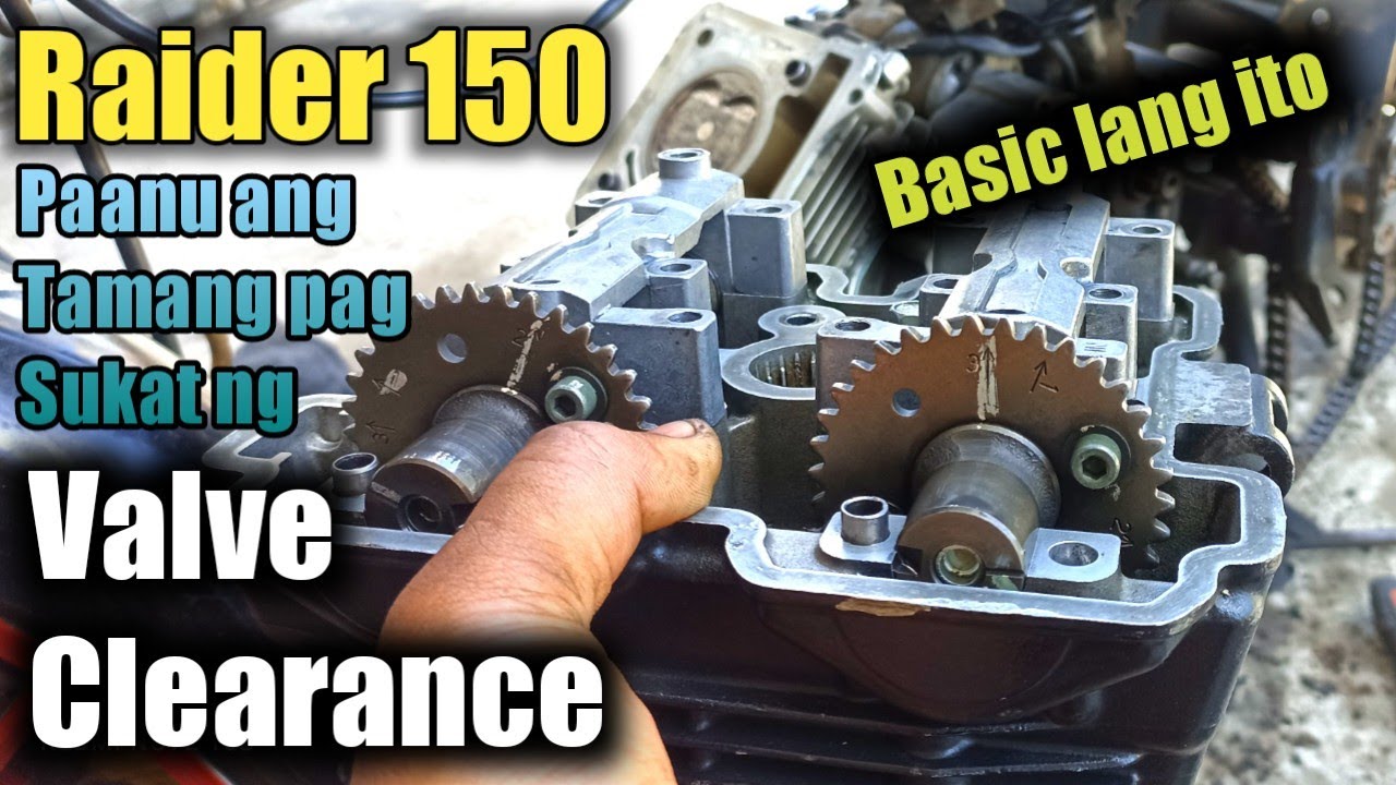 Paano ang tamang pagsukat ng valve clearance ng Raider 150 / Step by step tutorial