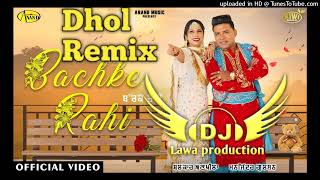 Bachke Rahi Dhol Mix Balkar Ankhila Ft Lahoria Production Latest Punjabi Song 2023