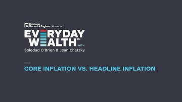 Core inflation vs. headline inflation