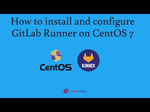 How to Configure & Register GitLab runner on CentOS