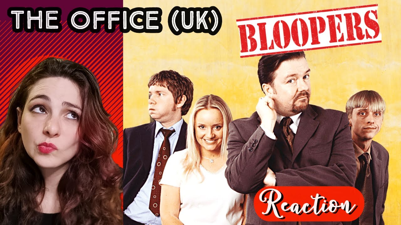American Reacts - THE OFFICE (UK)- BLOOPERS