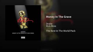 Drake - Money In The Grave ft. Rick Ross