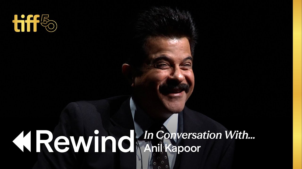 In Conversation With... Anil Kapoor (2013) | TIFF REWIND