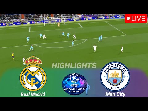🔴Real Madrid vs Man City LIVE All Goals &amp; Highlights UEFA Champion 2023 | Gameplay